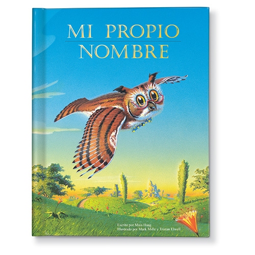 Mi propio nombre / My Very Own Name Spanish Personalized Book